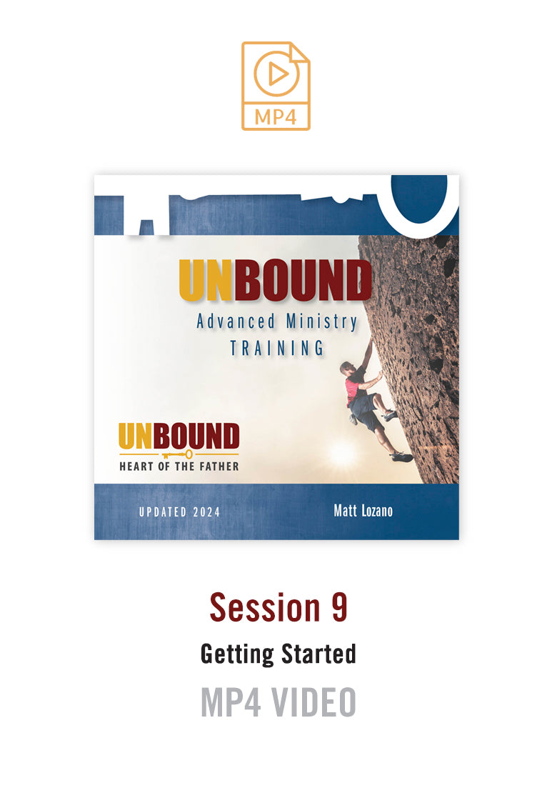 NEW! Unbound Advanced Ministry Training Session 9 Video MP4: Getting Started