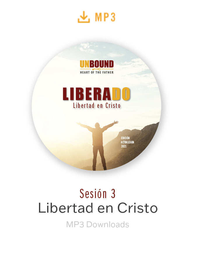 Liberado Sesíon 3: Libertad en Cristo MP3