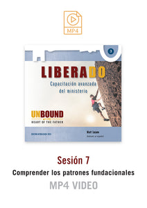 Capacitación avanzada del ministerio Sesíon 7: Comprender los patrones fundacionales MP4