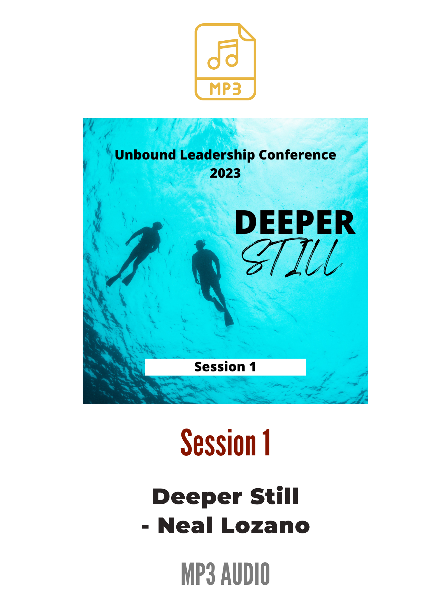 Unbound Leadership Conference 2019 Main Session 1 MP3: Deeper Still