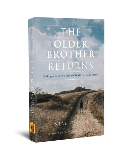 The 25th Anniversary edition is here! The Older Brother Returns:  Finding a Renewed Sense of God's Love and Mercy